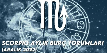 Akrep-Aylik-Burc-Yorumlari-Neler-Akrep-Aylik-Burc-Yorumu-Aralik-2022