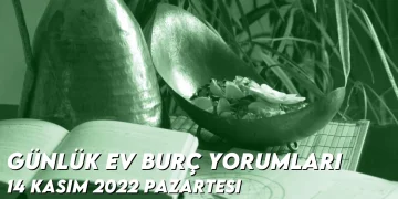Gunluk-Ev-Burc-Yorumlari-14-Kasim-2022-Gorseli