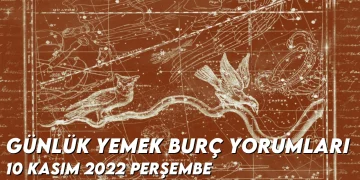 Gunluk-Yemek-Burc-Yorumlari-10-Kasim-2022-Gorseli