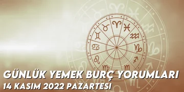 Gunluk-Yemek-Burc-Yorumlari-14-Kasim-2022-Gorseli