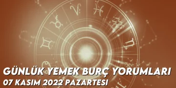Gunluk-Yemek-Burc-Yorumlari-7-Kasim-2022-Gorseli