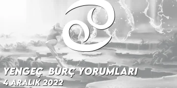 yengec-burc-yorumlari-4-aralik-2022-gorseli