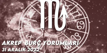 akrep-burc-yorumlari-31-aralik-2022-gorseli