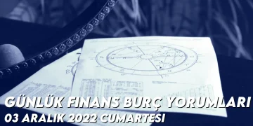 gunluk-finans-burc-yorumlari-3-aralik-2022-gorseli