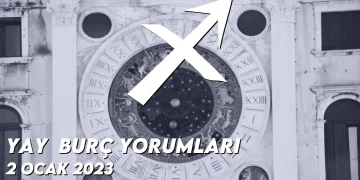 yay-burc-yorumlari-2-ocak-2023-gorseli