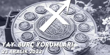 yay-burc-yorumlari-23-aralik-2022-gorseli