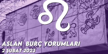 aslan-burc-yorumlari-2-subat-2023-gorseli