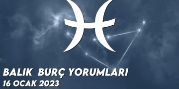 balik-burc-yorumlari-16-ocak-2023-gorseli