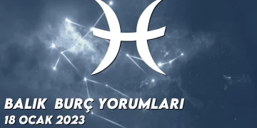 balik-burc-yorumlari-18-ocak-2023-gorseli