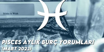 balik-aylik-burc-yorumlari-2023-mart-gorseli