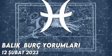balik-burc-yorumlari-12-subat-2023-gorseli