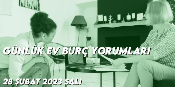 gunluk-ev-burc-yorumlari-28-subat-2023-gorseli