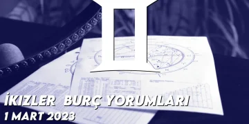 i̇kizler-burc-yorumlari-1-mart-2023-gorseli