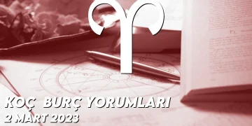 koc-burc-yorumlari-2-mart-2023-gorseli