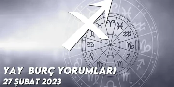 yay-burc-yorumlari-27-subat-2023-gorseli