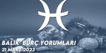 balik-burc-yorumlari-21-mart-2023-gorseli