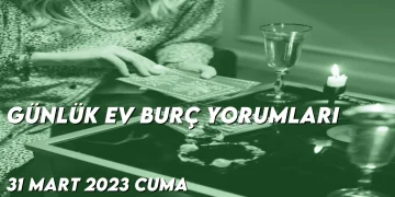 gunluk-ev-burc-yorumlari-31-mart-2023-gorseli