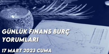 gunluk-finans-burc-yorumlari-17-mart-2023-gorseli