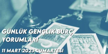 gunluk-genclik-burc-yorumlari-11-mart-2023-gorseli