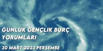 gunluk-genclik-burc-yorumlari-30-mart-2023-gorseli