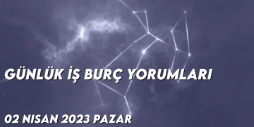 gunluk-i̇s-burc-yorumlari-2-nisan-2023-gorseli