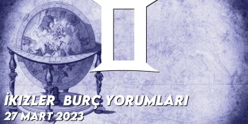 i̇kizler-burc-yorumlari-27-mart-2023-gorseli
