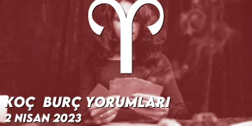 koc-burc-yorumlari-2-nisan-2023-gorseli