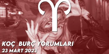 koc-burc-yorumlari-23-mart-2023-gorseli