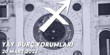 yay-burc-yorumlari-20-mart-2023-gorseli