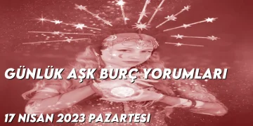 gunluk-ask-burc-yorumlari-17-nisan-2023-gorseli