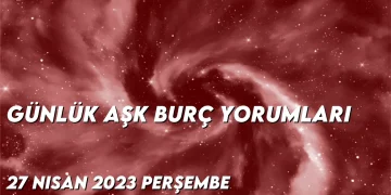 gunluk-ask-burc-yorumlari-27-nisan-2023-gorseli