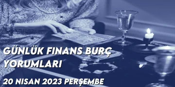 gunluk-finans-burc-yorumlari-20-nisan-2023-gorseli
