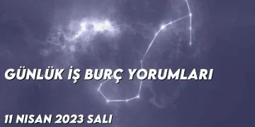 gunluk-i̇s-burc-yorumlari-11-nisan-2023-gorseli