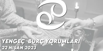 yengec-burc-yorumlari-22-nisan-2023-gorseli