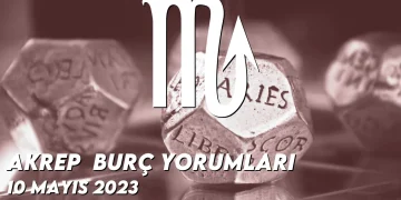 akrep-burc-yorumlari-10-mayis-2023-gorseli