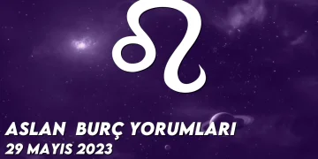 aslan-burc-yorumlari-29-mayis-2023-gorseli