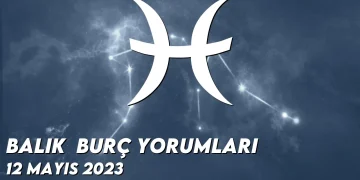 balik-burc-yorumlari-12-mayis-2023-gorseli