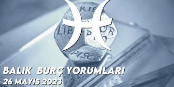 balik-burc-yorumlari-26-mayis-2023-gorseli