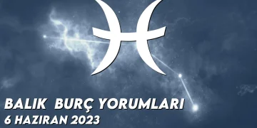 balik-burc-yorumlari-6-haziran-2023-gorseli