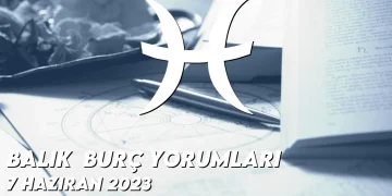 balik-burc-yorumlari-7-haziran-2023-gorseli