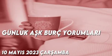 gunluk-ask-burc-yorumlari-10-mayis-2023-gorseli