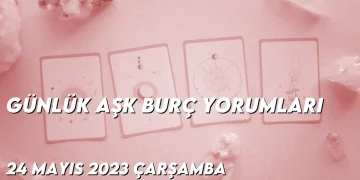 gunluk-ask-burc-yorumlari-24-mayis-2023-gorseli