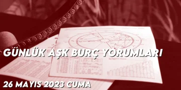 gunluk-ask-burc-yorumlari-26-mayis-2023-gorseli
