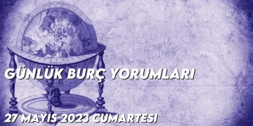 gunluk-burc-yorumlari-27-mayis-2023-gorseli