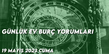 gunluk-ev-burc-yorumlari-19-mayis-2023-gorseli