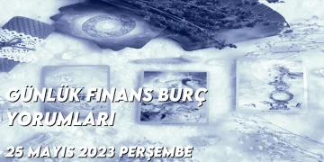 gunluk-finans-burc-yorumlari-25-mayis-2023-gorseli