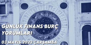 gunluk-finans-burc-yorumlari-3-mayis-2023-gorseli
