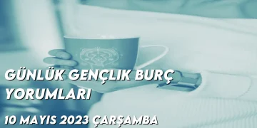 gunluk-genclik-burc-yorumlari-10-mayis-2023-gorseli