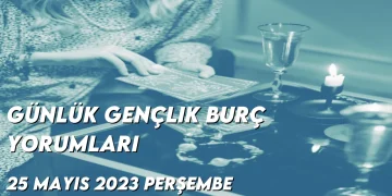 gunluk-genclik-burc-yorumlari-25-mayis-2023-gorseli