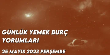 gunluk-yemek-burc-yorumlari-25-mayis-2023-gorseli